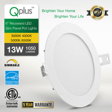 Load image into Gallery viewer, QPlus 6 Inch LED Recessed Slim Pot light with the Metal Junction Box, 13W, 1050LM, Single CCT, Dimmable, Energy Star Certified, ETL Listed, IC-Rated, Damp Location, 5 Year Warranty