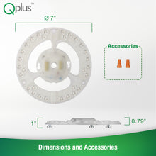 Load image into Gallery viewer, QPlus LED Circular Module Panel, Replacement Light, 7 Inch, 24W, 1800LM, 1CCT(3000K/4000K/5000K), Dimmable, Compatible with 11-13 Inch Flush Mount Lighting Fixtures, Energy Star Certified, ETL Listed, 5 Year Warranty

